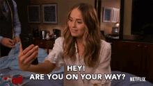 Hey Are You On Your Way GIF - Hey Are You On Your Way Where Are You GIFs