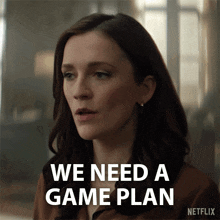 a woman says we need a game plan on a netflix ad