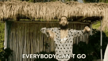 Everybody Cant Go Not For Everybody GIF