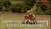 Happy4th Of July Fourth Of July GIF - Happy4th Of July Fourth Of July Run Away GIFs