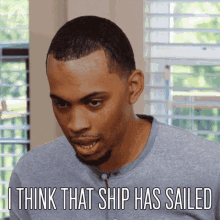 I Think That Ship Has Sailed Your Late GIF