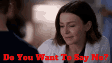 Greys Anatomy Amelia Shepherd GIF - Greys Anatomy Amelia Shepherd Do You Want To Say No GIFs