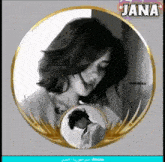 a black and white photo of a woman with the name jana on the top