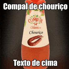 a bottle of compal classico chourico with a picture of a chouriço on the label