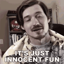 Its Just Innocent Fun Aaron Brown GIF - Its Just Innocent Fun Aaron Brown Bionicpig GIFs