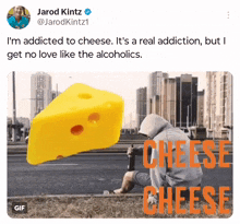 Cheese Addiction Humor GIF - Cheese Addiction Cheese Humor GIFs