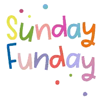 a colorful sign that says sunday funday