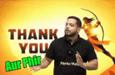 a man stands in front of a yellow background that says thank you aur phir