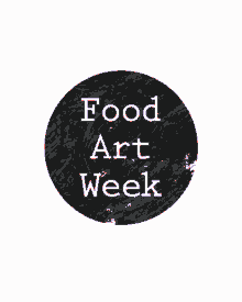 Fawmx18 Cdmx GIF - Fawmx18 Cdmx Food Art Week GIFs
