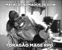 macacos armados de guin dragao mage rpg is written on a black and white photo