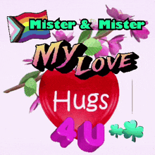 a picture of a heart with the words " my love hugs " on it