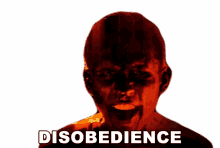 disobedience of