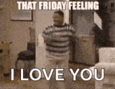 Happy Friday That Friday Feeling GIF