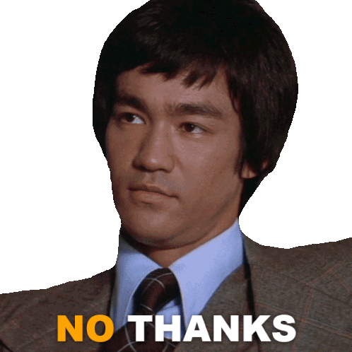 Bruce Lee No Thanks Sticker - Bruce Lee No Thanks Stickers