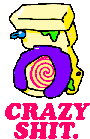 Crazy Shit That Shit Is Crazy Sticker - Crazy Shit That Shit Is Crazy Thats Some Crazy Shit Stickers
