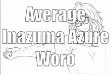 Inazuma Azure Woro Woro Chan GIF - Inazuma Azure Woro Woro Chan Woro GIFs