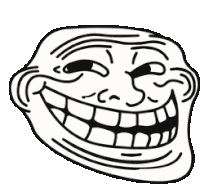 a black and white drawing of a troll face smiling .