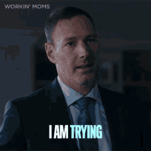 I Am Trying Nathan GIF - I Am Trying Nathan Workin Moms GIFs