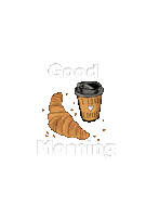 Croissant Good Morning Sticker - Croissant Good Morning Stickers
