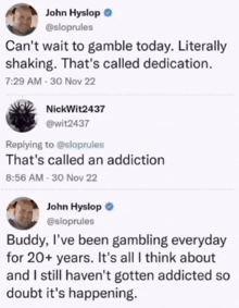 a screenshot of john hyslop 's tweets about gambling addiction