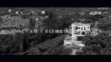 a black and white photo of a house with the words " am i being lied "