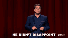 He Didnt Disappoint Michael Mcintyre GIF - He Didnt Disappoint Michael Mcintyre Michael Mcintyre Showman GIFs