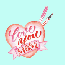 Love Mom GIF - Love Mom Lettering GIFs