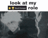 a picture of a man with the words look at my role