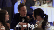 Are We Tight Are We Cool GIF