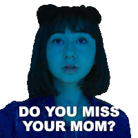 Do You Miss Your Mom Meiying Sticker - Do You Miss Your Mom Meiying Shuya Sophia Cai Stickers