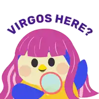 a girl with pink hair is holding a magnifying glass and the words virgos here are above her