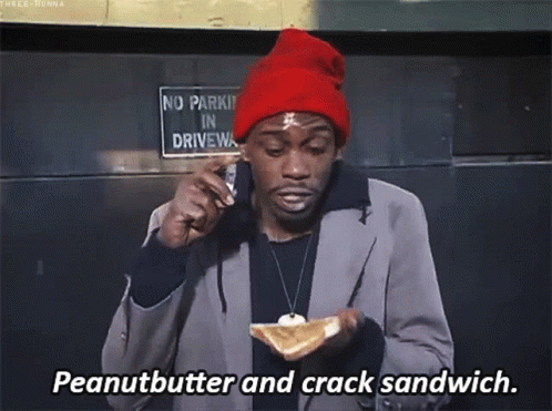 Peanutbutter And Crack Sandwich GIF - Peanutbutter And Crack Sandwich GIFs