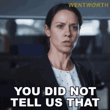 You Did Not Tell Us That Vera Bennett GIF - You Did Not Tell Us That Vera Bennett Wentworth GIFs