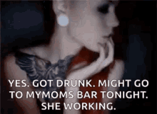 Yes Got Drunk GIF - Yes Got Drunk My Moms Bar Tonight GIFs