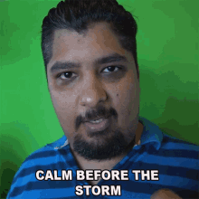 Calm Before The Storm Emi GIF - Calm Before The Storm Emi Rahul Hinduja GIFs