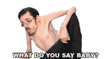 what do you say baby ricky berwick what do you think baby whats your opinion