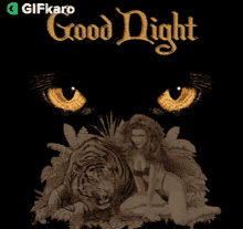 Good Night Gifkaro GIF - Good Night Gifkaro Tiger GIFs