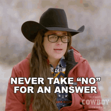 never take no for an answer sarah foti ultimate cowboy showdown no is not an option answering no is not a choice