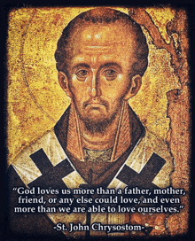a painting of a man with a quote from st. john chrysostom on it