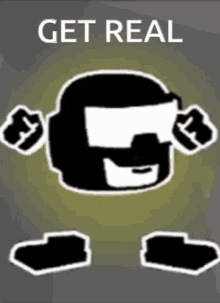 a black and white cartoon character with the words get real on the top