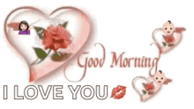 Good Morning I Love You GIF - Good Morning I Love You Hearts GIFs