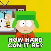 How Hard Can It Be Kyle Broflovski GIF - How Hard Can It Be Kyle Broflovski Eric Cartman GIFs