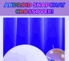 android snapchat