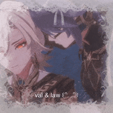a picture of two anime characters with the words val & law