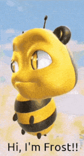 a cartoon bee says hi , i 'm frost !
