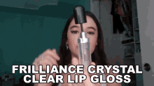 Frilliance Crystal Clear Lip Gloss Fiona Frills GIF - Frilliance Crystal Clear Lip Gloss Fiona Frills Fiona Frills Vlog GIFs
