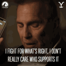 I Fight For Whats Right I Dont Really Care Who Supports It John Dutton GIF - I Fight For Whats Right I Dont Really Care Who Supports It John Dutton Kevin Costner GIFs
