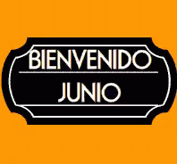 Bienvenido Junio