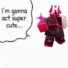 a cartoon character with horns and a speech bubble that says i 'm gonna act super cute ..