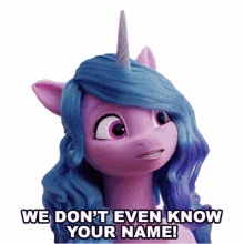 we dont even know your name izzy moonbow my little pony my little pony a new generation we dont know who you are